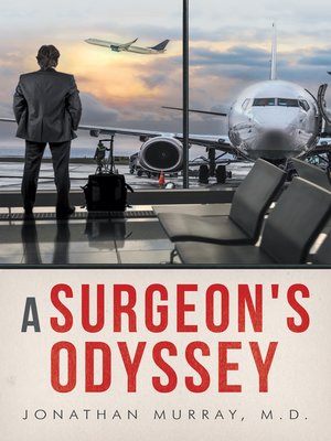 cover image of A Surgeon's Odyssey